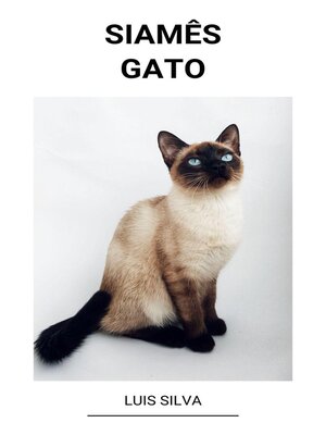cover image of Siamês (Gato)